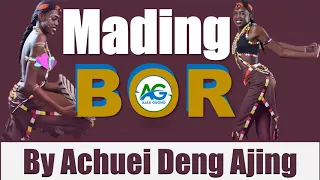 mading bor by achuei deng ajing