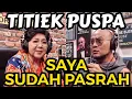 Download Lagu MATI PUN SAYA PASRAH... (TITIEK PUSPA EXCLUSIVE)