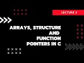 Learning Arrays structure and function pointers in C Language - F2020 OS L03