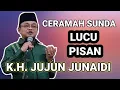 Download Lagu CERAMAH SUNDA KH JUJUN JUNAIDI | LUCU PISAN