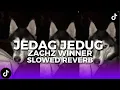 Download Lagu JEDAG JEDUG - SLOWED REVERB SOUND BY ZACHZ WINNER VIRAL TIKTOK