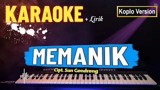 Download MEMANIK  ( KARAOKE ) KOPLO VERSION | AUDIO JERNIH MP3