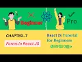 React JS Tutorial for beginners CHAPTER - 7 Forms in react MALAYALAM just
