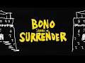 Download Lagu Bono, U2 - With or Without You (Stories Of Surrender Audiobook Version) MP3