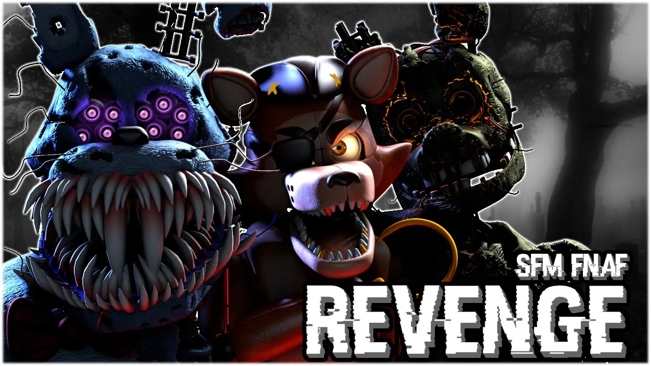 SFM FNaF Revenge By Rezyon and ZombieWarsSMT