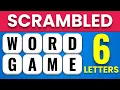 Scrambled Word Games Guess the Word 6 Letter Words