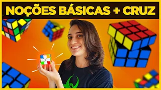 Como MONTAR o CUBO MÁGICO - TUTORIAL FÁCIL e SIMPLES! | Noções Básicas + PASSO 1 (Cruz)