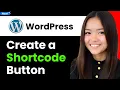 How to Create a Shortcode Button in Wordpress 2026 Step By Step