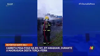 Carreta pega fogo na BR-101 em Araquari e mobiliza bombeiros durante a madrugada