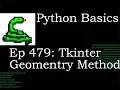 Python Basics Tkinter Geometry and Configure Methods