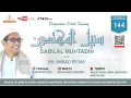 Lagu PERTEMUAN KE-143- HAL. 221  KITAB SABILAL MUHTADIN  OLEH KH. AHMAD RIFANI  (10 PEBRUARI  2026)