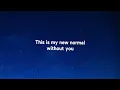 Sasha Alex Sloan - New Normal (Lyrics)
