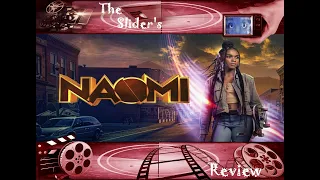 naomi season 1 episode 1 pilot review hmmmmm