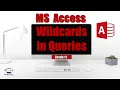 Wildcards in Queries How to use them Access