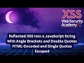 Reflected XSS into a JavaScript string with angle brackets and double quotes HTML-encoded