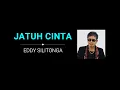 Download Lagu Eddy Silitonga - Jatuh Cinta
