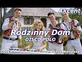 Lagu Rodzinny Dom - AKCENT ( Zenek Martyniuk - COVER - Savier ) Piosenka z Tamtych Lat
