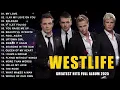 Westlife Greatest Hits Playlist The Best Of Westlife - Westlife Love Songs Full Album 2025 ! P0001