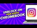 How To Unblock Instagram On School Chromebook In 1 Minute 100 WORKING