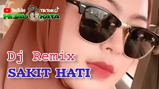 sakit hati dj remix