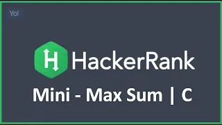 Mini - Max Sum Hacker Rank solution in C Programming