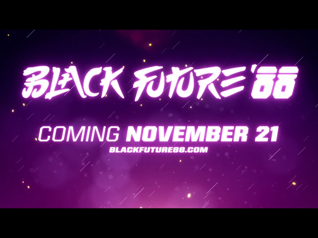 Black Future '88 - Release Date Announcement Trailer