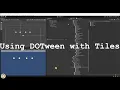 Unity3D Tilemap DOTween Tutorial Using DOTween with Unity Tilemaps and TilePlus tiles