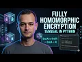 Fully Homomorphic Encryption with TenSEAL in Python