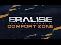 Download Lagu ERALISE - Comfort Zone (Official Lyric Video)