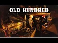 The Story About The Old Hundred Mine