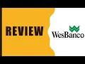 WesBanco Checking Account Review