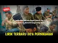 Download Lagu TERBARU!! LIRIK DOA PERNIKAHAN / DOA PENGANTIN (FULL LIRIK) HADROH NURUL MUSTHOFA SEMARANG