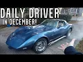 Daily Driving 1979 Corvette For The Month Of December