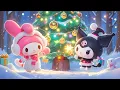 Enjoy Relaxing Christmas Piano Music 2025 Kuromi My Melody Cozy Tunes for Sleep Study