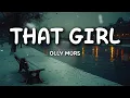 Lagu Olly Murs – That Girl (Lyrics) | Addictive Pop Mood