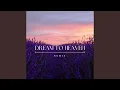 Download Lagu DREAM TO HEAVEN (Breakbeat House Music)
