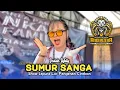 Download Lagu SUMUR SANGA • INDAH WATY • ANDI PUTRA ONE • Show Japura Lor Pangenan Cirebon 