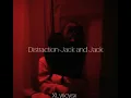 Distraction - Jack and Jack (Subtitulada en Español)