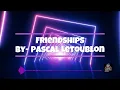 Download Lagu Ringtone (Friendships- By Pascal Letoublon)