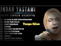 Download Lagu COVER TERBAIK || INDAH YASTAMI FULL ALBUM TANPA SPONSOR