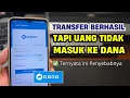 Download Lagu Cara Mengatasi Uang Tidak Masuk Ke DANA Padahal Transfer Berhasil MP3
