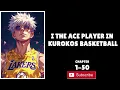 I the Ace Player in Kurokos Basketball Chapter-1-50 Full book on Patreon
