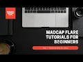 Download Lagu Madcap Flare Tutorials for Beginners - 1 - Understanding the Basics