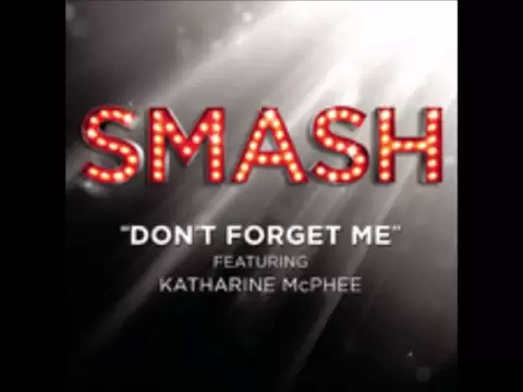 Download MP3 Smash - Don't Forget Me (DOWNLOAD MP3 + Lyrics)