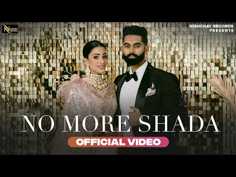 Download MP3 No More Shada ! Parmish Verma HD Video Desi Crew !New Punjabi Song 2021