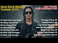 Lagu LAGU SLOW ROCK 2025-Ballad Slow Rock Melayu Trending - Menyayat Hati💔😭Kasih Pergi Tanpa Pesan