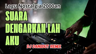 dj remix suara ku berharap hijau daun lagu nostalgia 2000an
