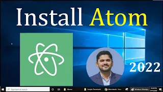 How to install Atom Editor on Windows 10 64bit Updated 2022