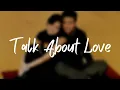 TALK ABOUT LOVE (lyric video) - Chico and Delamar