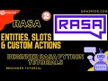 Lagu 2. Mastering RASA: Entities, Slots, and Custom Actions Explained | Beginner RASA Python Tutorials